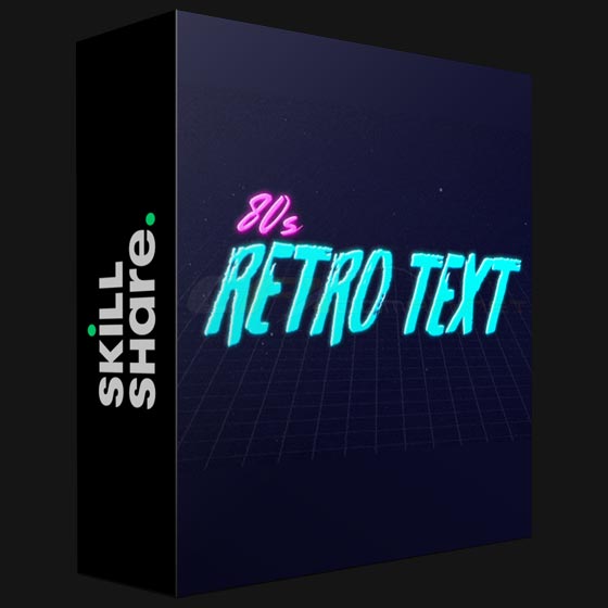 Skillshare – 80s Retro Text Animation in After Effects | GFXDomain Blog